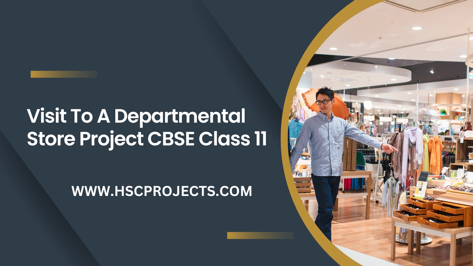Visit To A Departmental Store Project CBSE Class 11