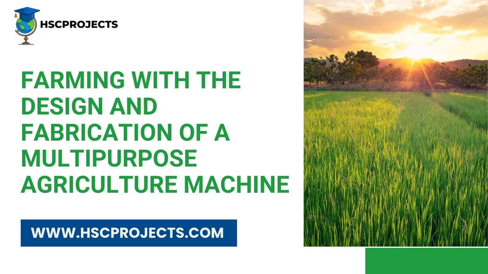 Farming with the Design and Fabrication of a Multipurpose Agriculture