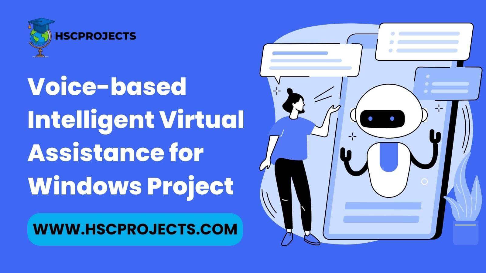 Voice-based Intelligent Virtual Assistance for Windows Project