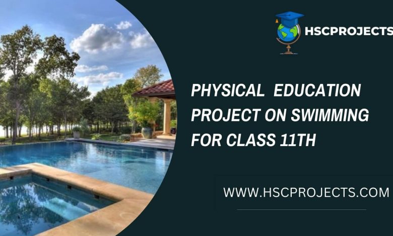 physical education project on swimming