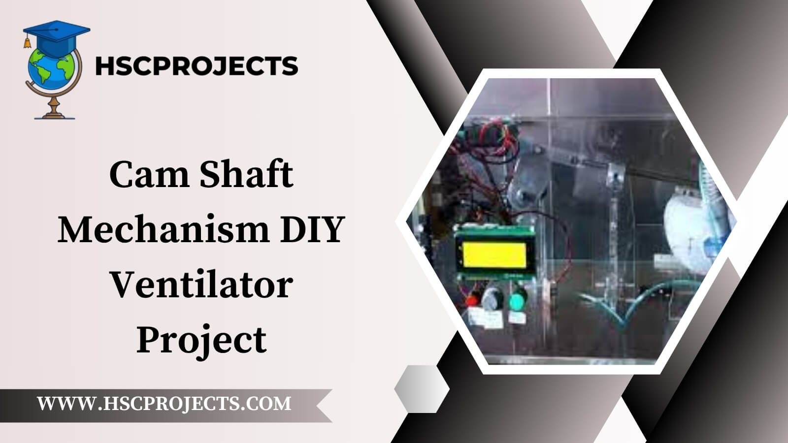 Cam Shaft Mechanism DIY Ventilator Project
